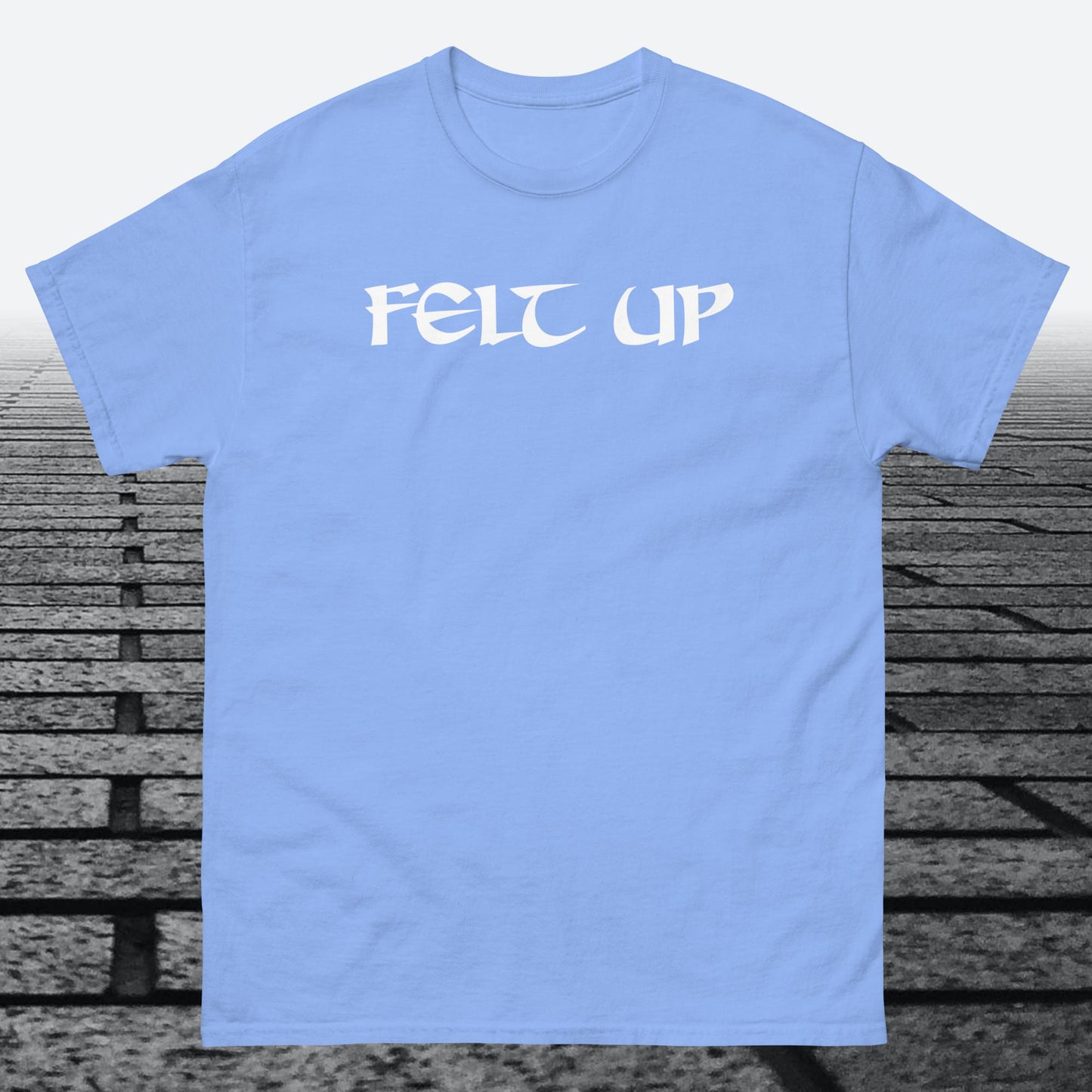 Felt Up, with logo on the back, Cotton t-shirt