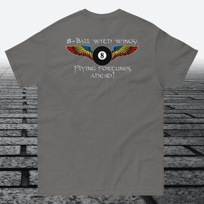 8Ball with Wings, Flying Fortunes Ahead, logo on the front, Cotton t-shirt
