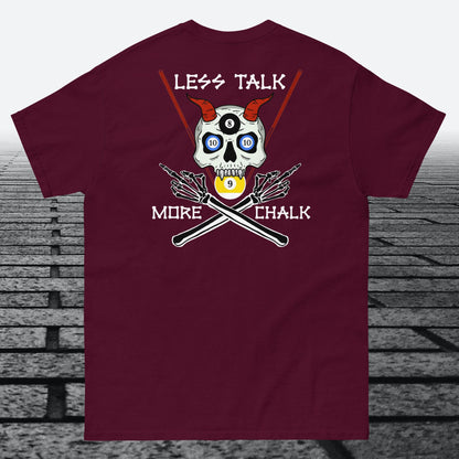 Less Talk More Chalk, with logo on front of shirt,  Cotton t-shirt