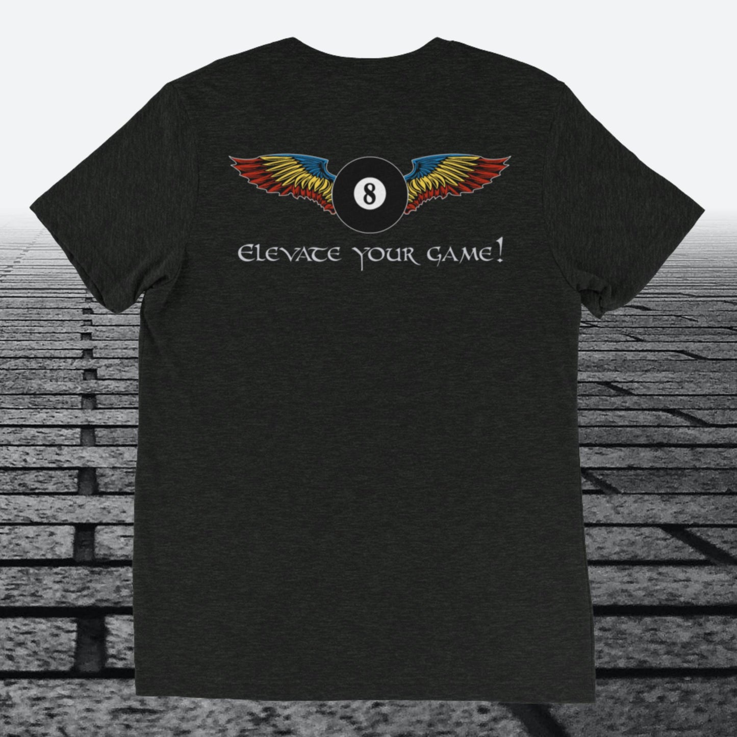 Elevate Your Game, 8ball with Wings, Logo on the front, Tri-blend t-shirt